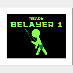 Ready Belayer One Posters and Art